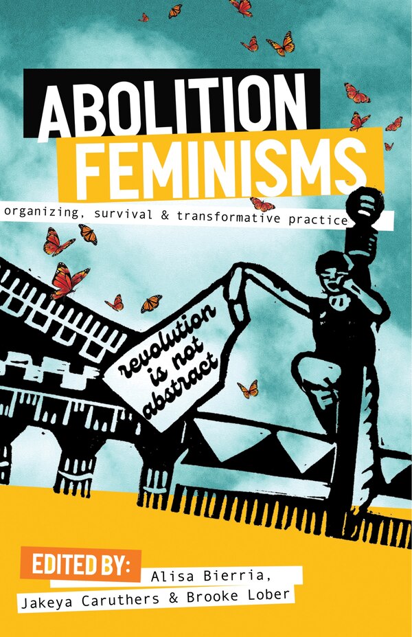 Abolition Feminisms Vol 2