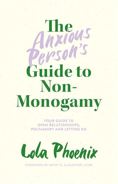 Book Cover the Anxious Person's Guide to Non-Monogamy
