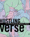 Book cover depicting cartoon bodies in pink, blue, and green squished together. cover reads "Hustling Verse An Anthology of Sex Workers' Poetry Edited by Amber Dawna nd Justin Ducharme