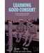 Book cover depicting two people on a dock looking at each other. Cover reads "Learning good consent on healthy relationships and survivor support edited by cindy crabb"