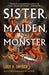 Sister, Maiden, Monster cover image