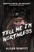 Tell Me I'm Worthless cover image