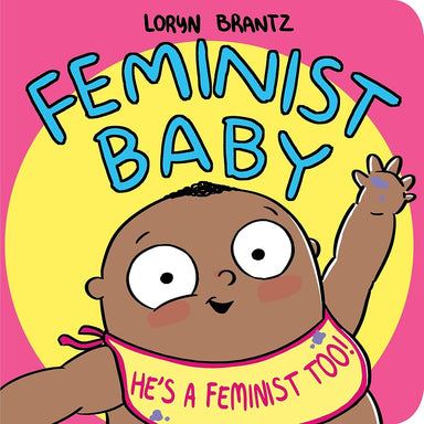 Feminist Baby: He's a Feminist Too! cover image