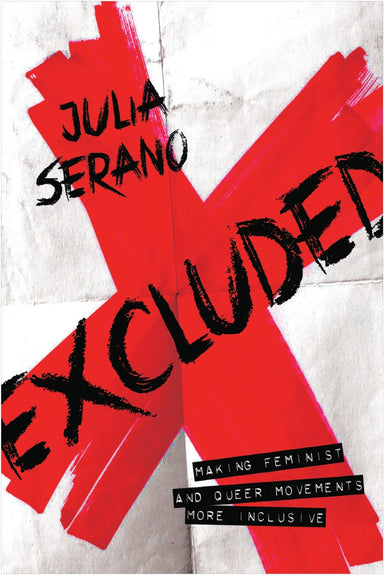 Book cover reading "Julia Serano Excluded Making Feminist and Queer Movements More Inclusive"