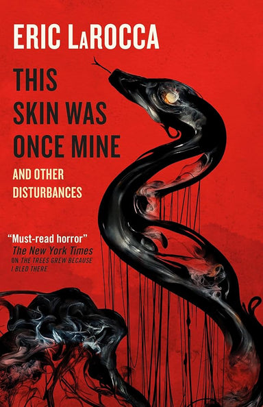 This Skin Was Once Mine and Other Disturbances cover image