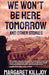 We Won't Be Here Tomorrow and Other Stories cover image