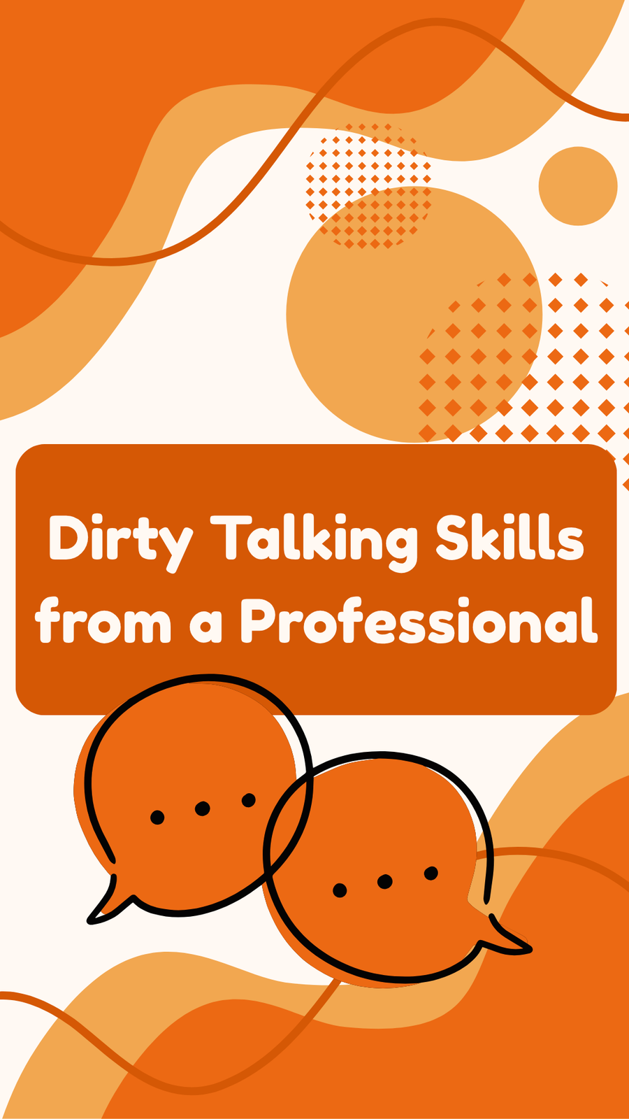 Dirty Talking Skills from a Professional