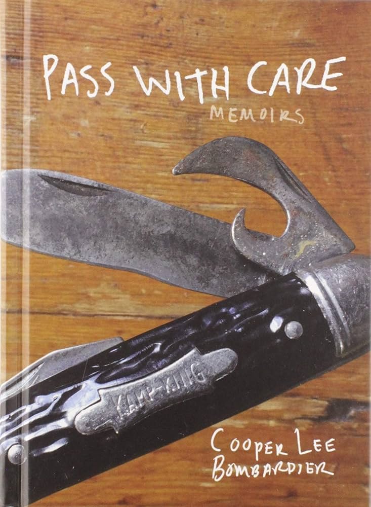 Pass With Care: Memoirs