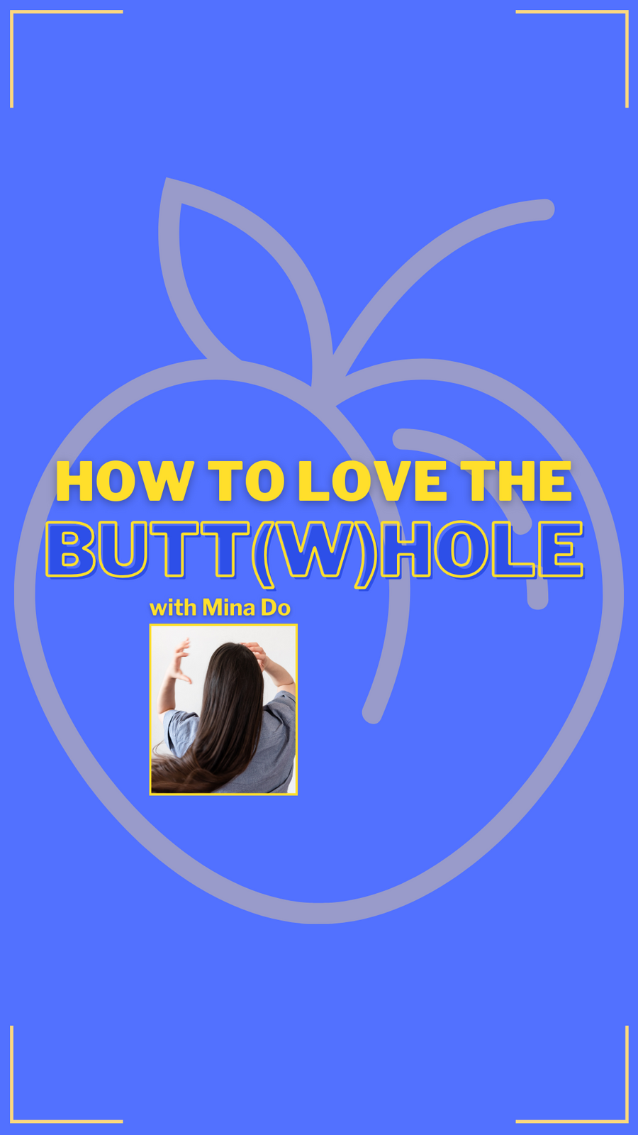 How to Love the Butt(w)hole