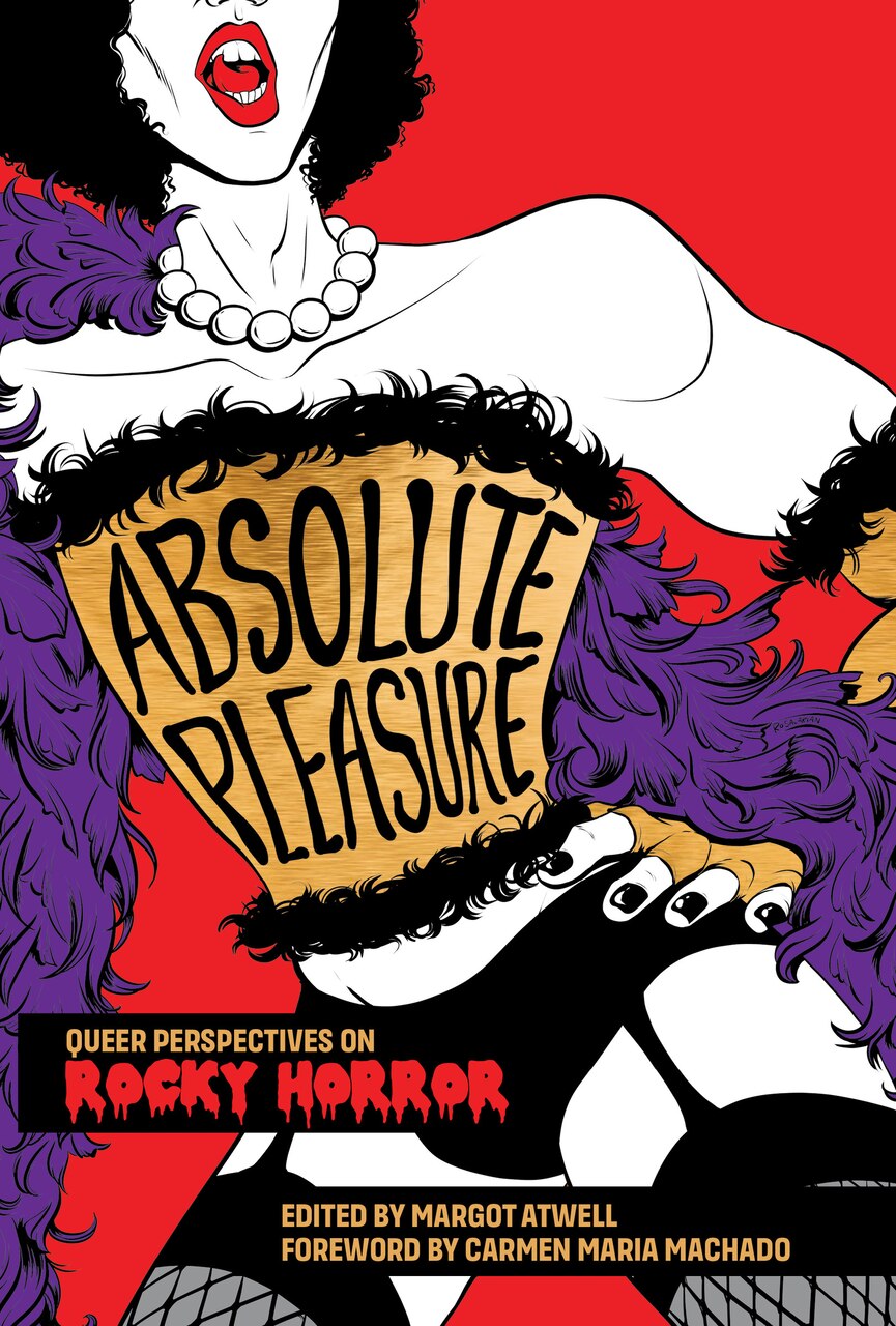 Book cover of 'Absolute Pleasure: Queer Perspectives on Rocky Horror' with a stylized illustration of Frankenfurter.