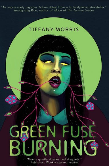 Book cover for 'Green Fuse Burning' by Tiffany Morris, featuring an illustration of a woman with straight dark hair with bangs, glowing yellow eyes, and pink tendrils coming out of her mouth.