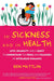In Sickness and in Health: Love, Disability, and a Quest to Understand the Perils and Pleasures of Interabled Romance cover image