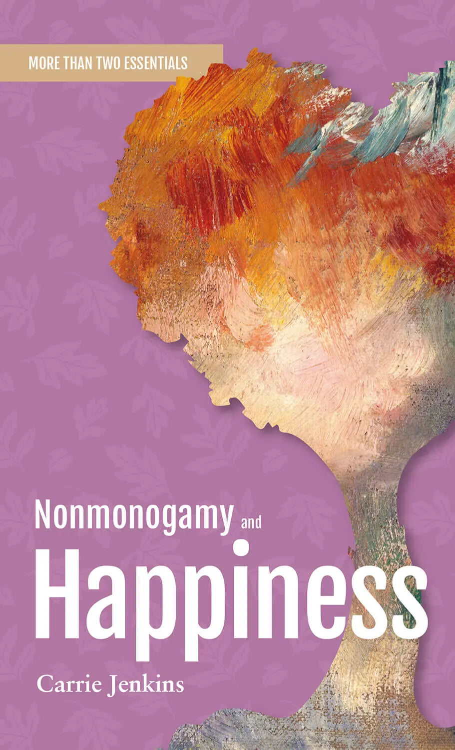 More Than Two Essentials: Nonmonogamy and Happiness