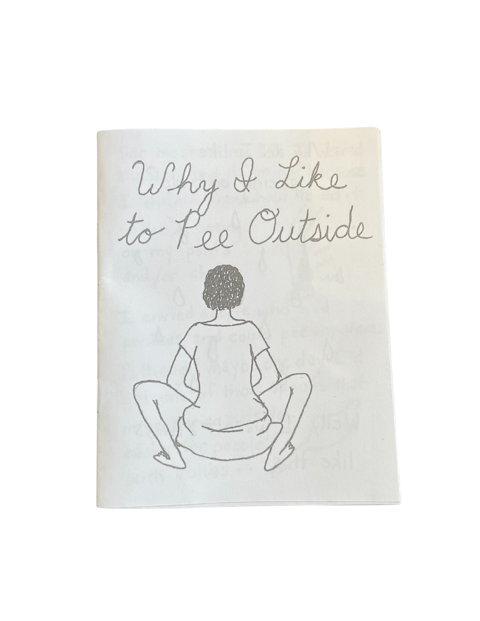 Why I Like to Pee Outside Zine