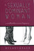 Book cover depicting two sets of feet, one wearing heels, and one bare. Cover reads "The Sexually dominant woman a workbook for nervous beginners by Lady Green"