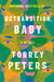 cover depicts overlapping, colourful images of faces and reads Detransition, Baby. A novel. Torrey Peters