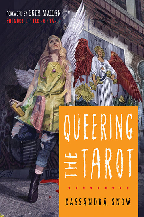 Book cover depicting two angels, one holding a beer. Cover reads "Foreword by Beth Maiden Founder, Little Red Tarot Queering the Tarot Cassandra Snow"