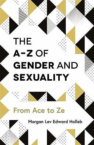 The A-Z of Gender and Sexuality Title