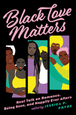Cover of Black Love Matters depicting 3 illustrated couples: man and woman, two women, and two men.