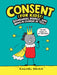 Consent for Kids book cover, depicting a cartoon character saying "I'm the Ruler of My Own body"