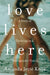 Book cover depicting a child wearing a bathing suit in the background. In the foreground, text reads "Love lives here a story of thriving in a transgender family Amanda Jette Knox"